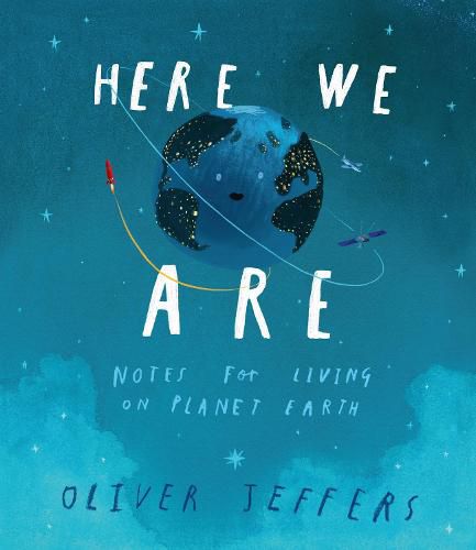 Cover image for Here We Are: Notes for Living on Planet Earth
