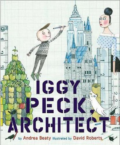 Cover image for Iggy Peck, Architect