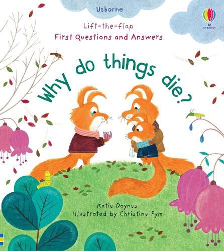 Cover image for First Questions and Answers: Why Do Things Die?