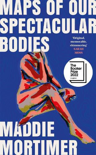 Cover image for Maps of Our Spectacular Bodies