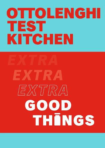 Cover image for Ottolenghi Test Kitchen: Extra Good Things