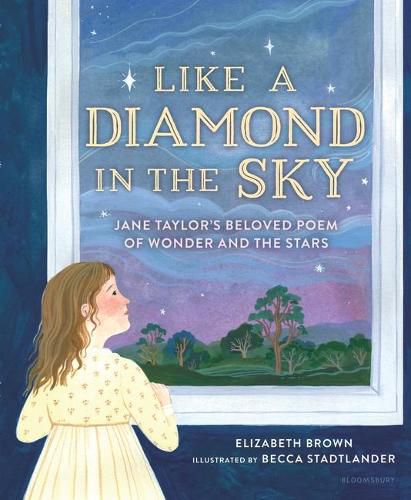 Cover image for Like a Diamond in the Sky: Jane Taylor's Beloved Poem of Wonder and the Stars