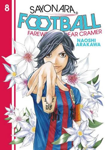 Cover image for Sayonara, Football 8: Farewell, My Dear Cramer