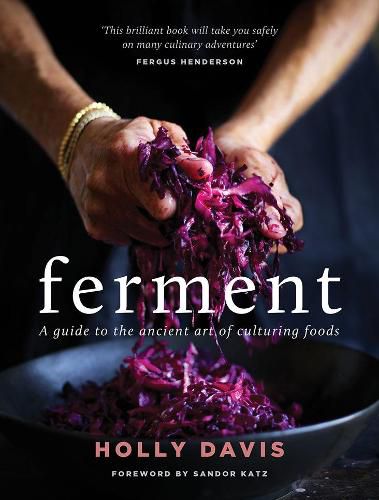 Cover image for Ferment: A guide to the ancient art of making cultured foods