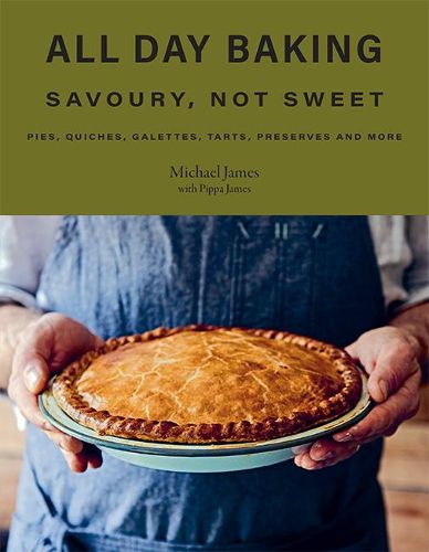 Cover image for All Day Baking: Savoury, Not Sweet