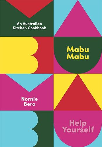 Cover image for Mabu Mabu: An Australian Kitchen Cookbook