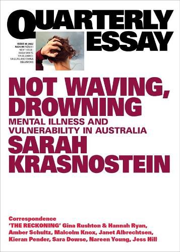 Cover image for Quarterly Essay 85: Not Waving, Drowning