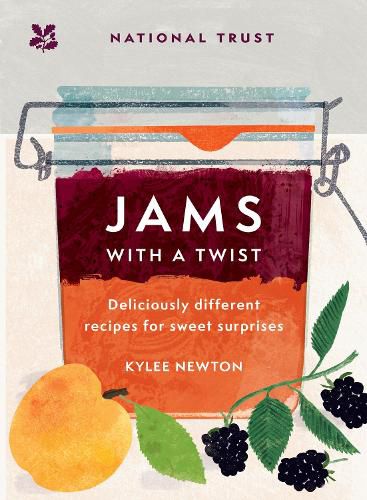 Cover image for Jams With a Twist: 70 Deliciously Different Jam Recipes to Inspire and Delight