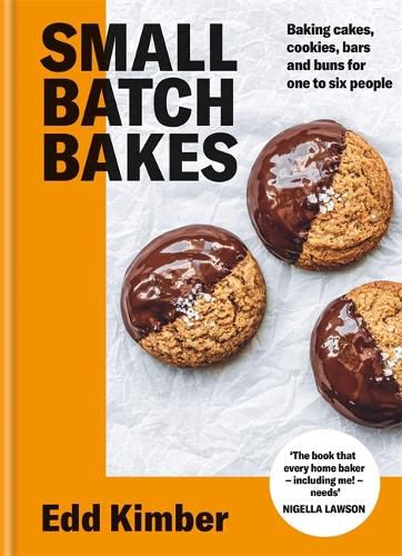 Cover image for Small Batch Bakes: Baking cakes, cookies, bars and buns for one to six people