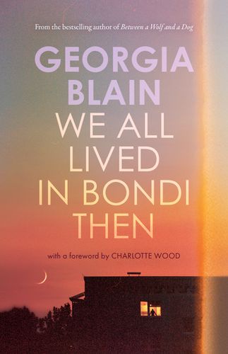 Cover image for We All Lived in Bondi Then